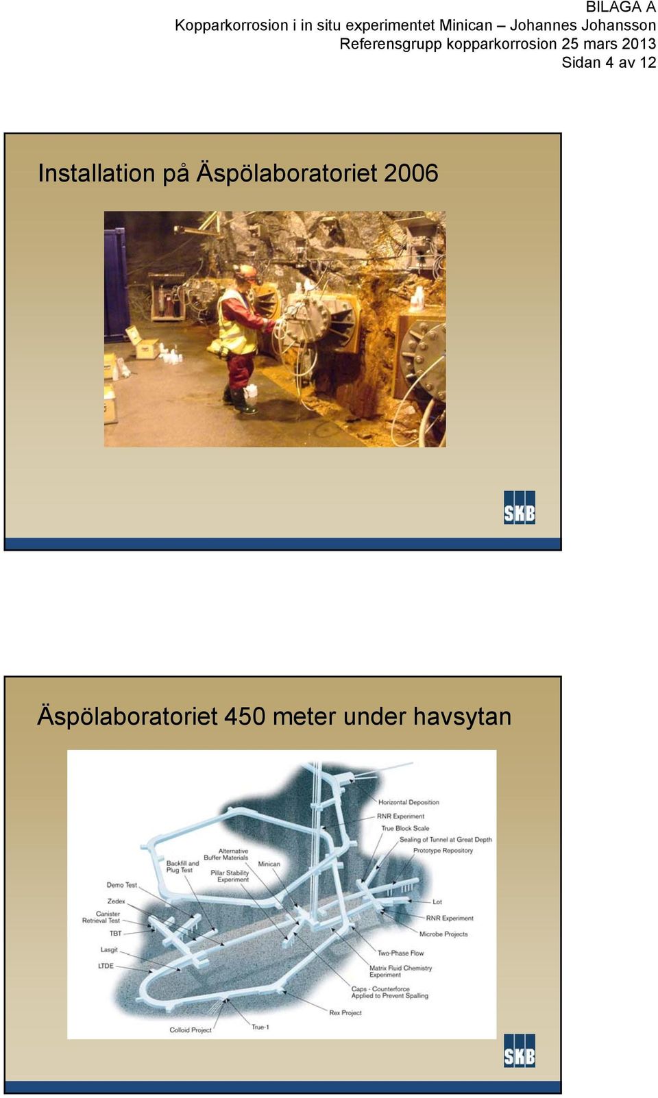 Äspölaboratoriet 2006