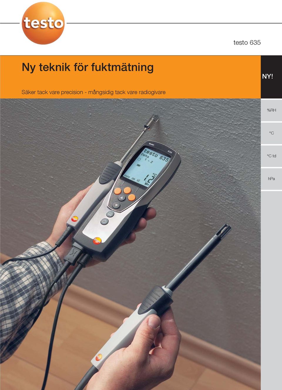 Säker tack vare precision -