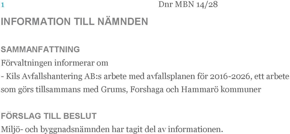 2016-2026, ett arbete som görs tillsammans med Grums, Forshaga och