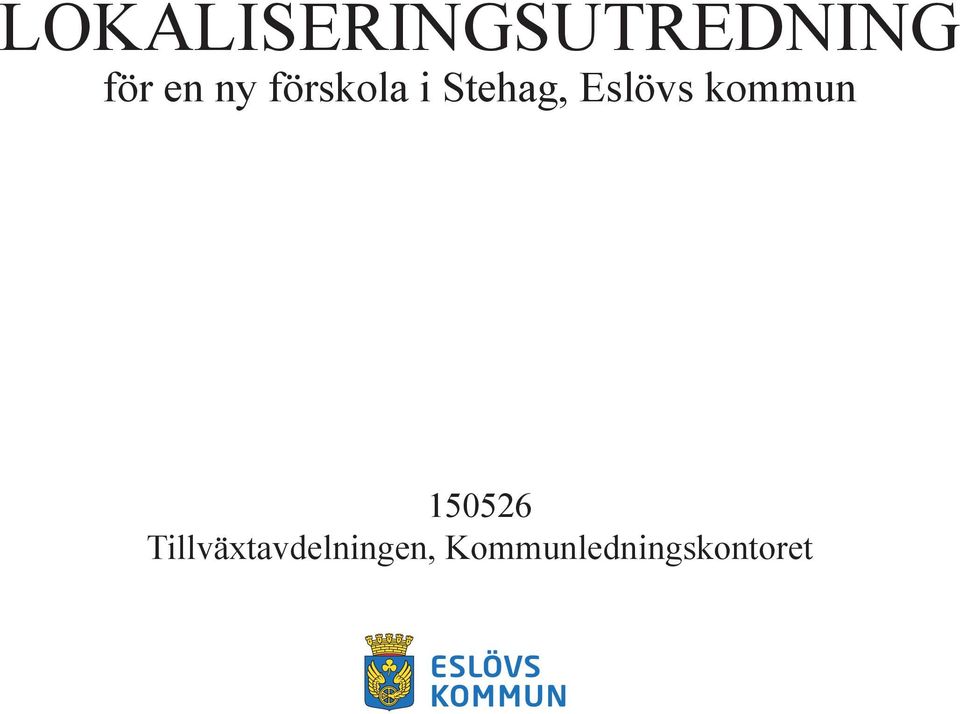 Tillväxtavdelningen, Kommunledningskontoret