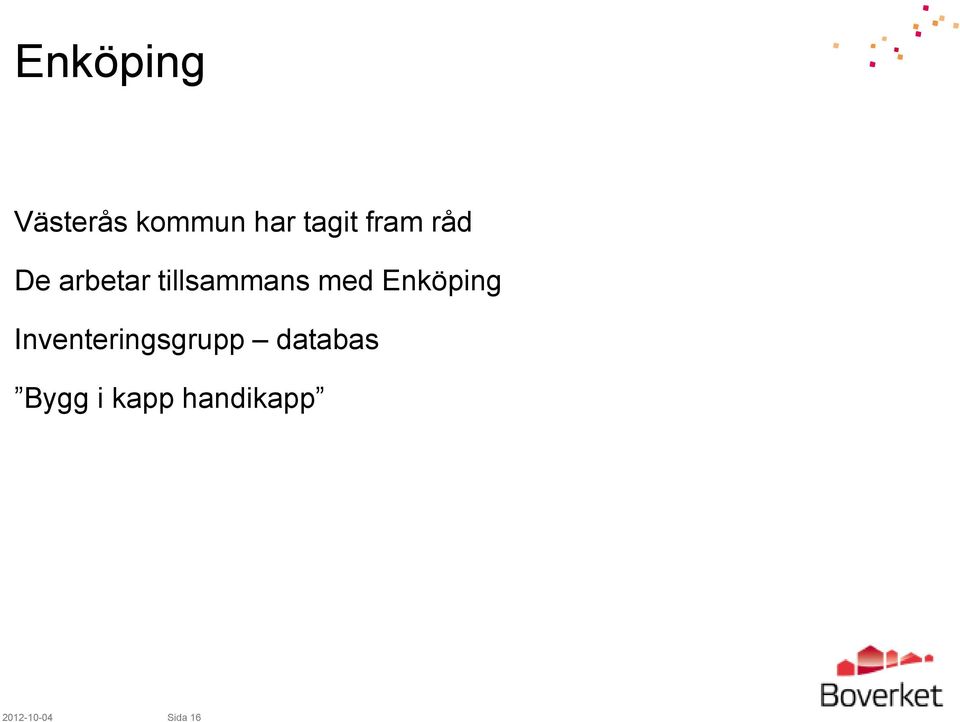 Enköping Inventeringsgrupp databas