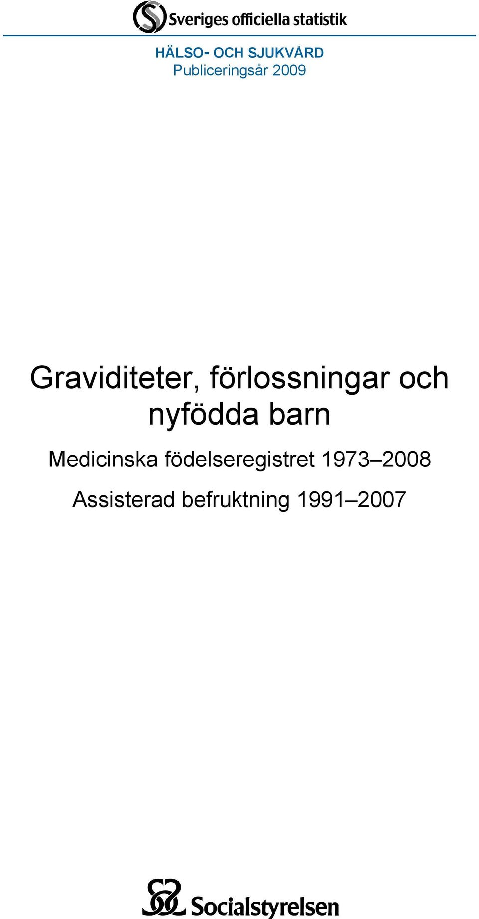 nyfödda barn Medicinska