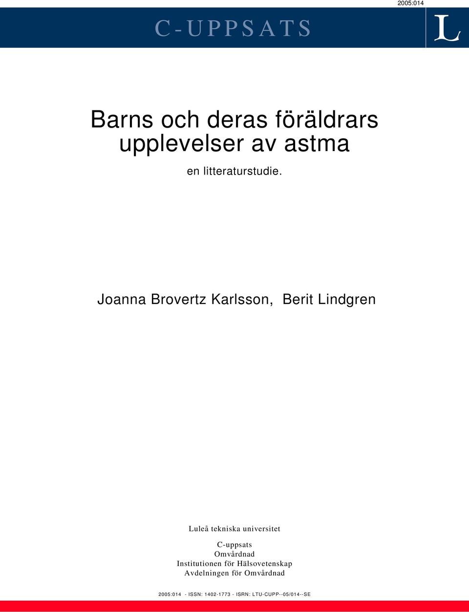 Joanna Brovertz Karlsson, Berit Lindgren Luleå tekniska universitet
