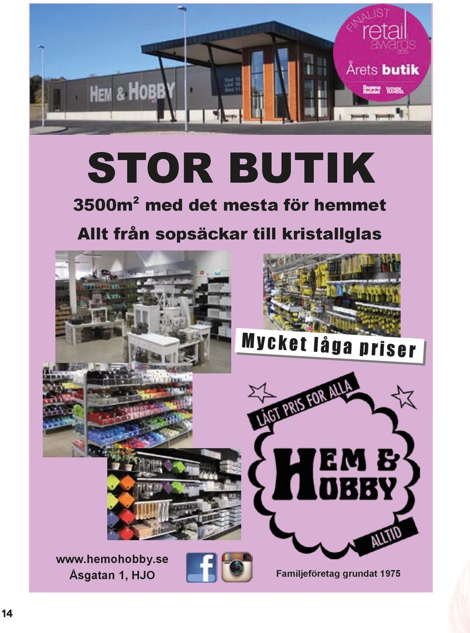 k e t l å g a p r i s e r www.hemohobby.