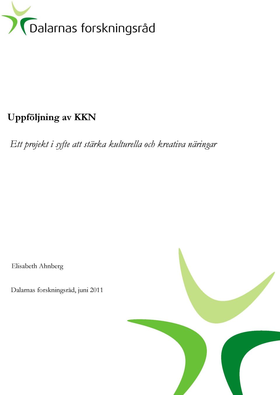 kreativa näringar Elisabeth