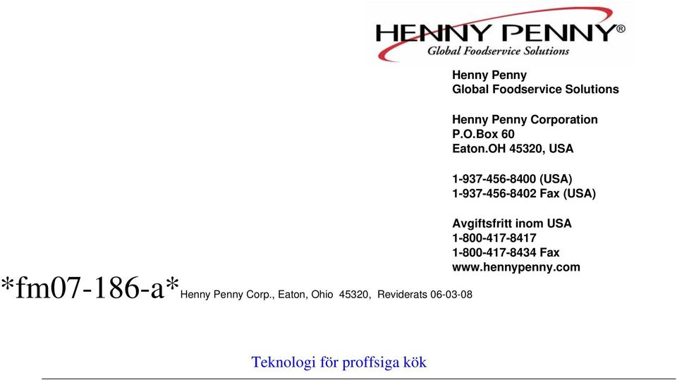 Solutions Henny Penny Corporation P.O.Box 60 Eaton.
