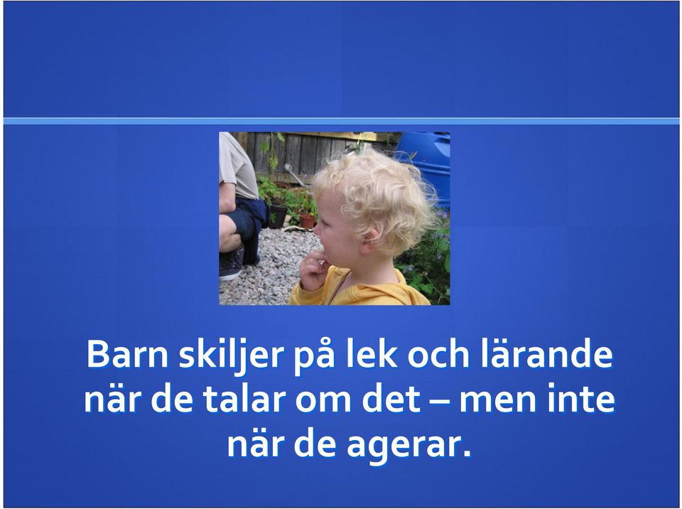 de talar om det men