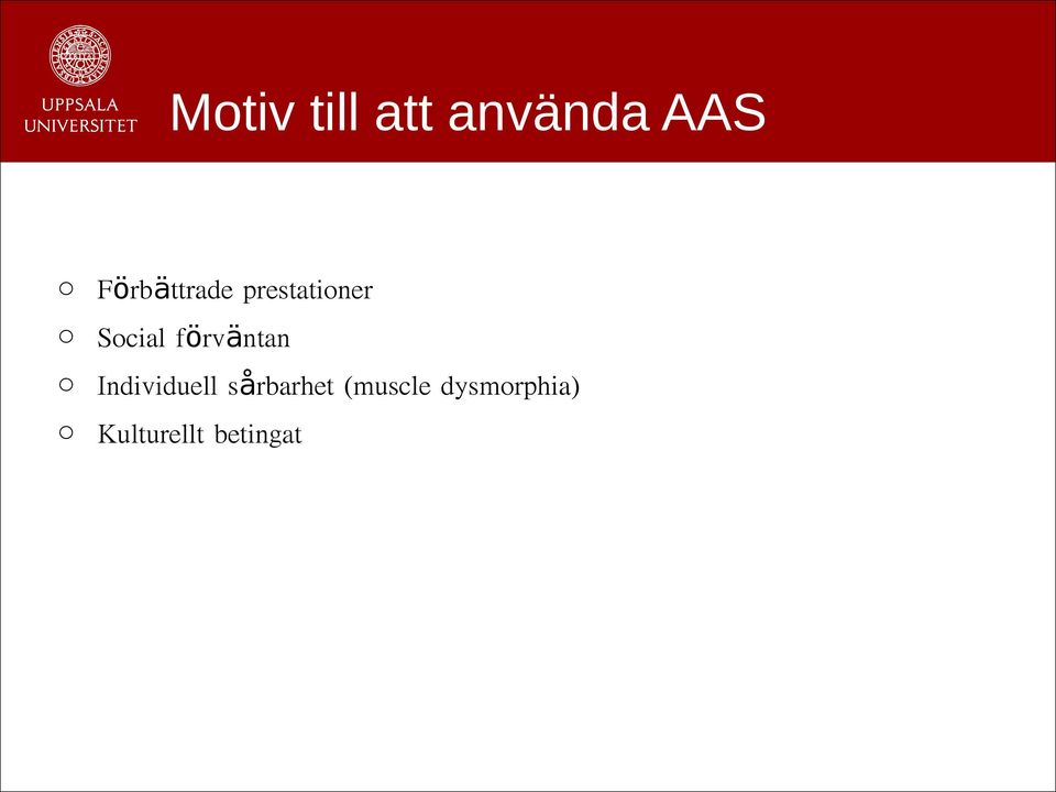 förväntan o Individuell sårbarhet