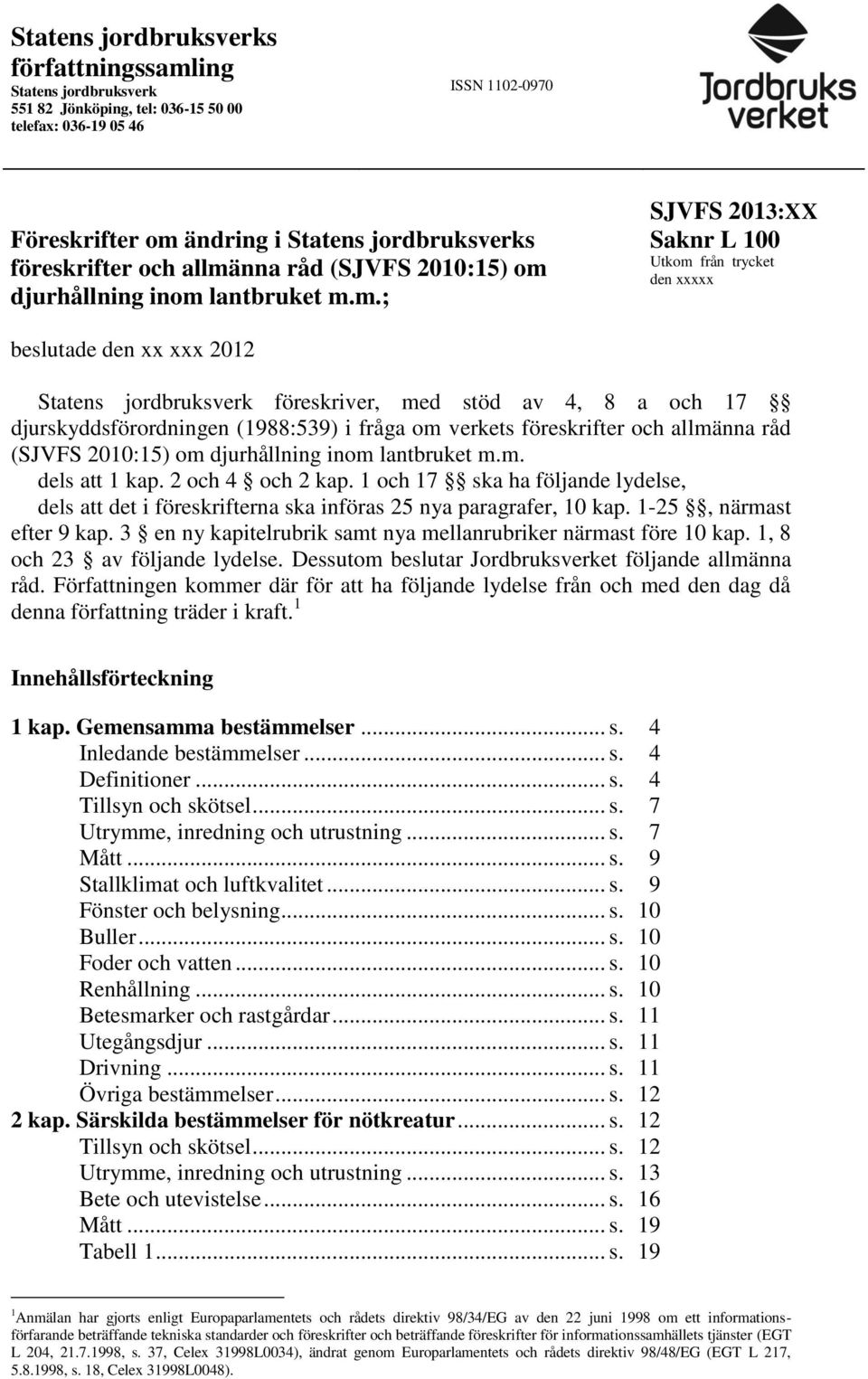 nna råd (SJVFS 2010:15) om 