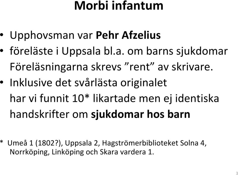 handskrifter om sjukdomar hos barn * Umeå 1 (1802?