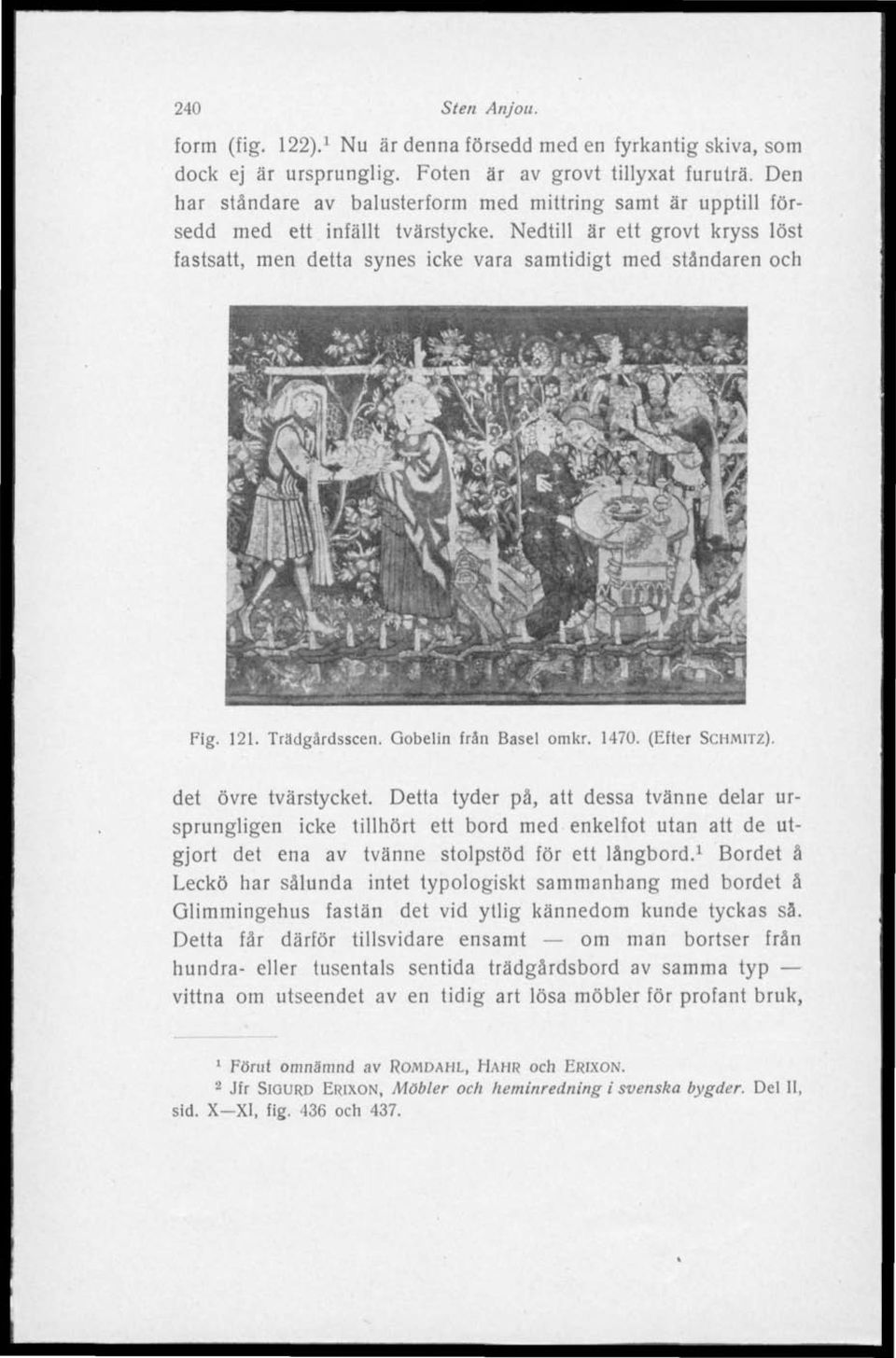 121. Trädgårdsscen. Qobelin frän Basel omkr. 1470. (Efter SCHMITZ). det övre tvärstycket.