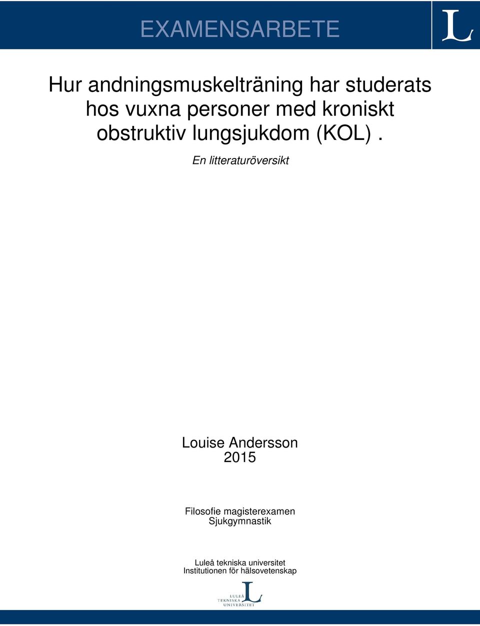 En litteraturöversikt Louise Andersson 2015 Filosofie