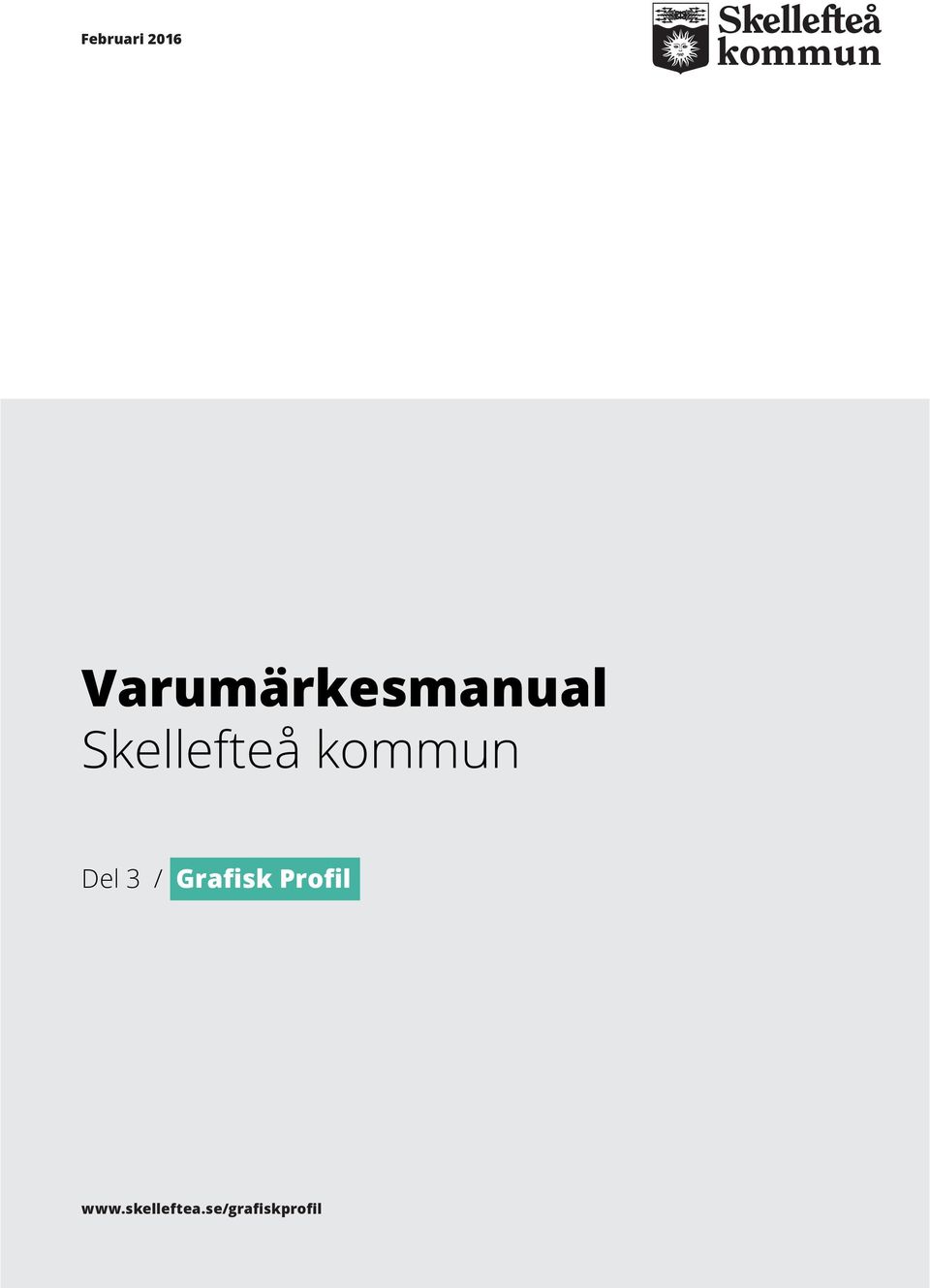 Skellefteå kommun Del 3 /