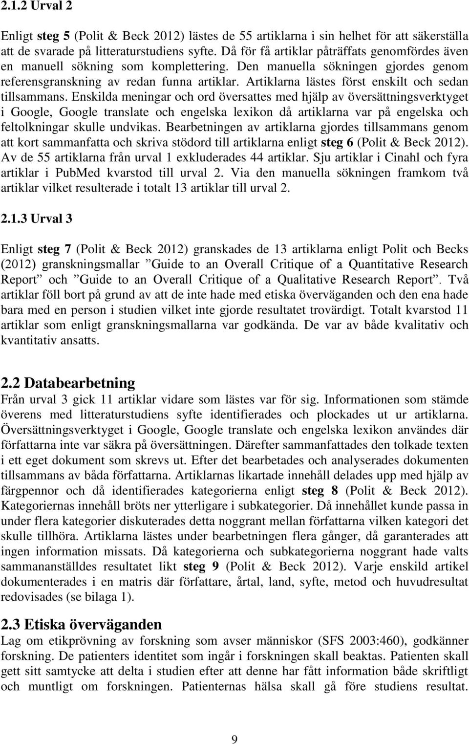 Artiklarna lästes först enskilt och sedan tillsammans.