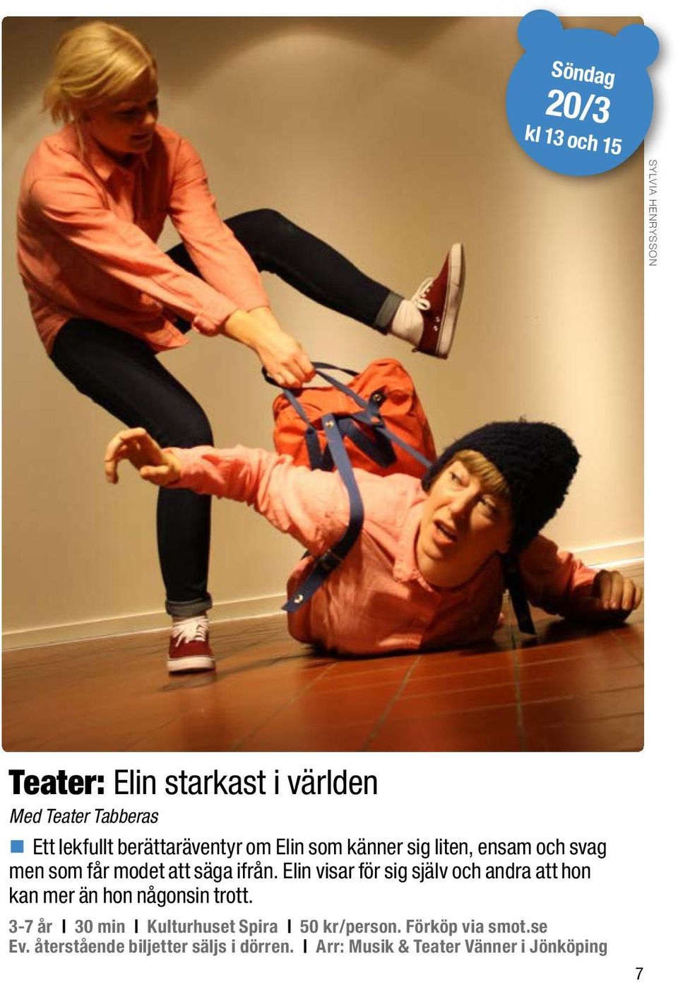 Elin visar för sig själv och andra att hon kan mer än hon någonsin trott.