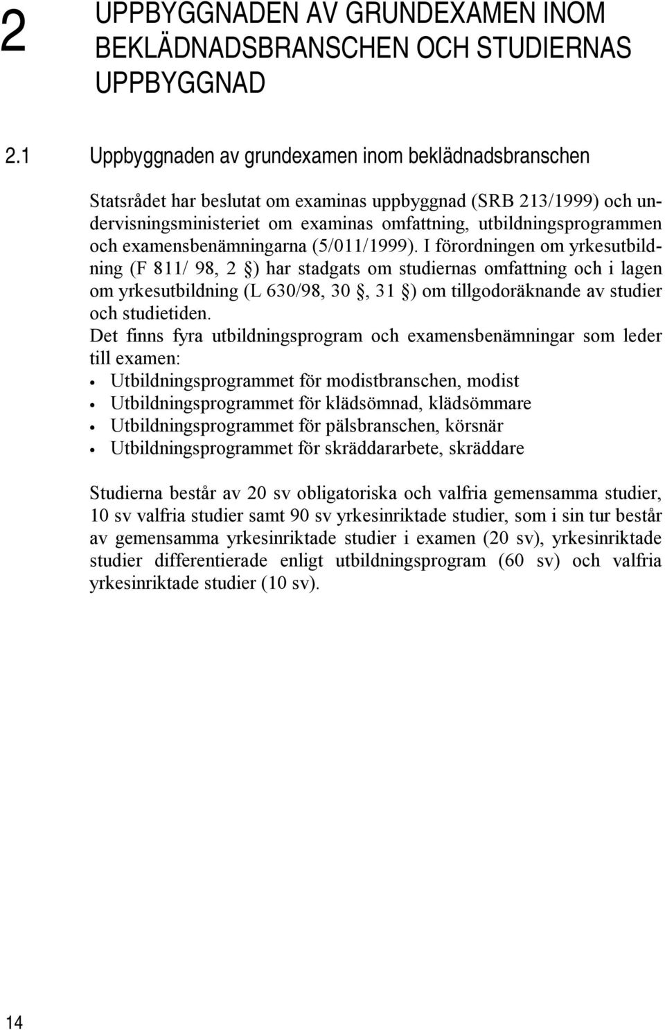 examensbenämningarna (5/011/1999).