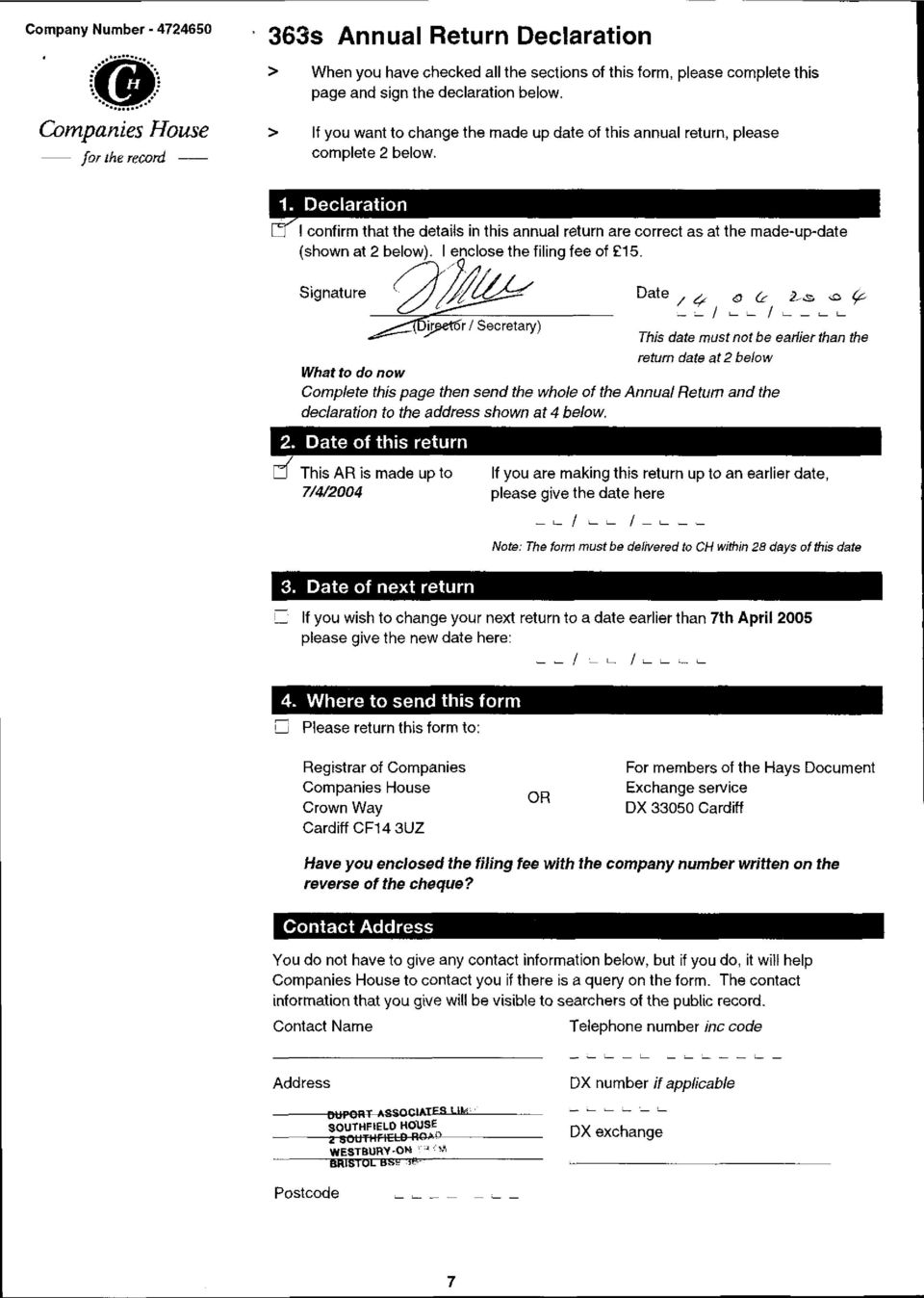 Il you want to change the made up date of this annual return, please complete 2 below. I confirm that the details in this annual return are correct as al the made-up-date (shown at 2 below).