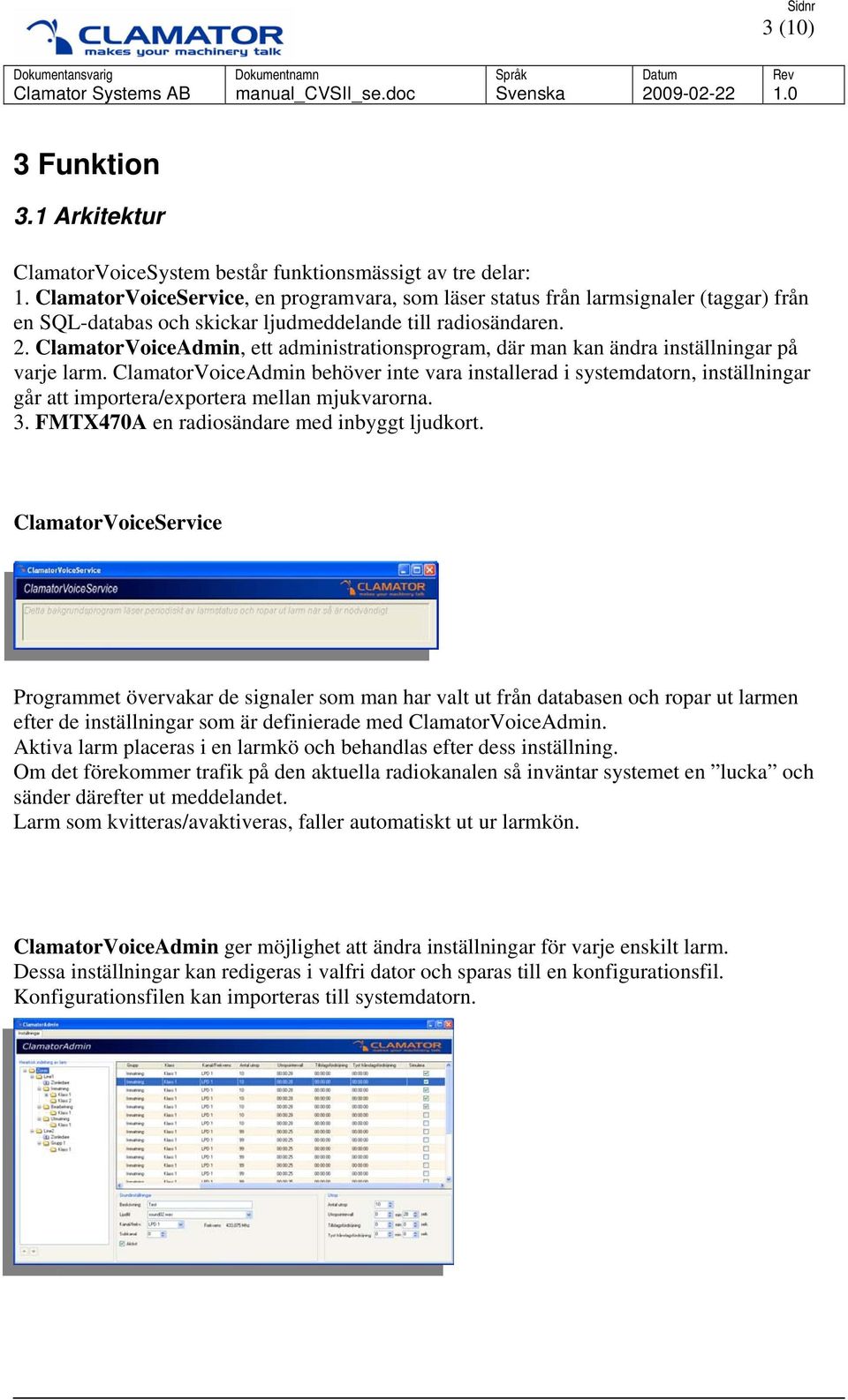 ClamatorVoiceAdmin, ett administrationsprogram, där man kan ändra inställningar på varje larm.