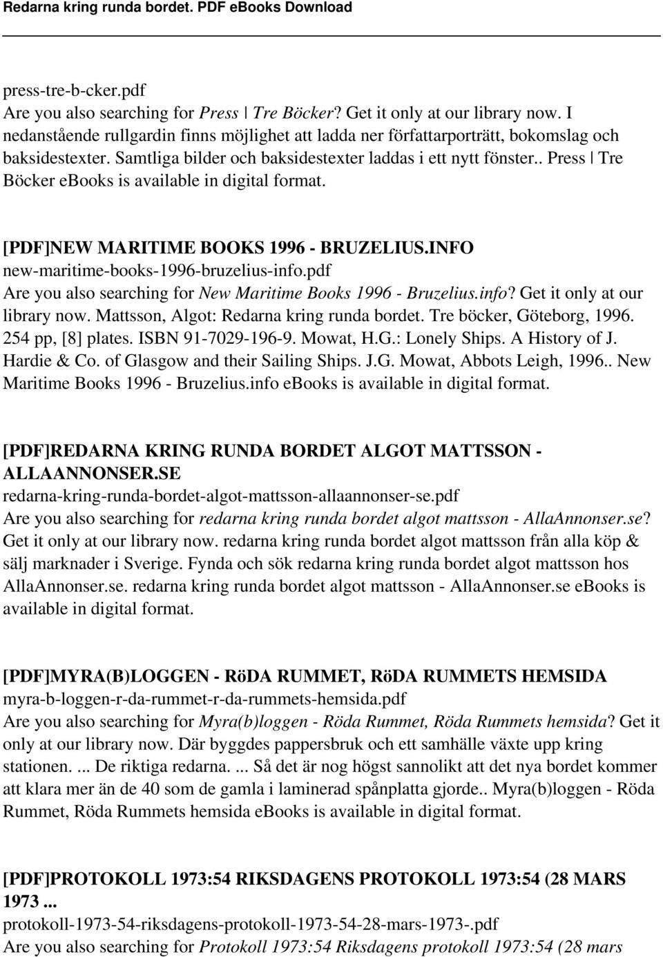. Press Tre Böcker ebooks is available in digital format. [PDF]NEW MARITIME BOOKS 1996 - BRUZELIUS.INFO new-maritime-books-1996-bruzelius-info.