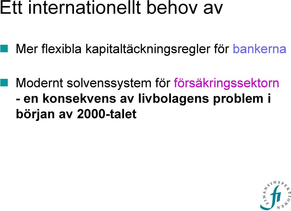 solvenssystem för försäkringssektorn - en