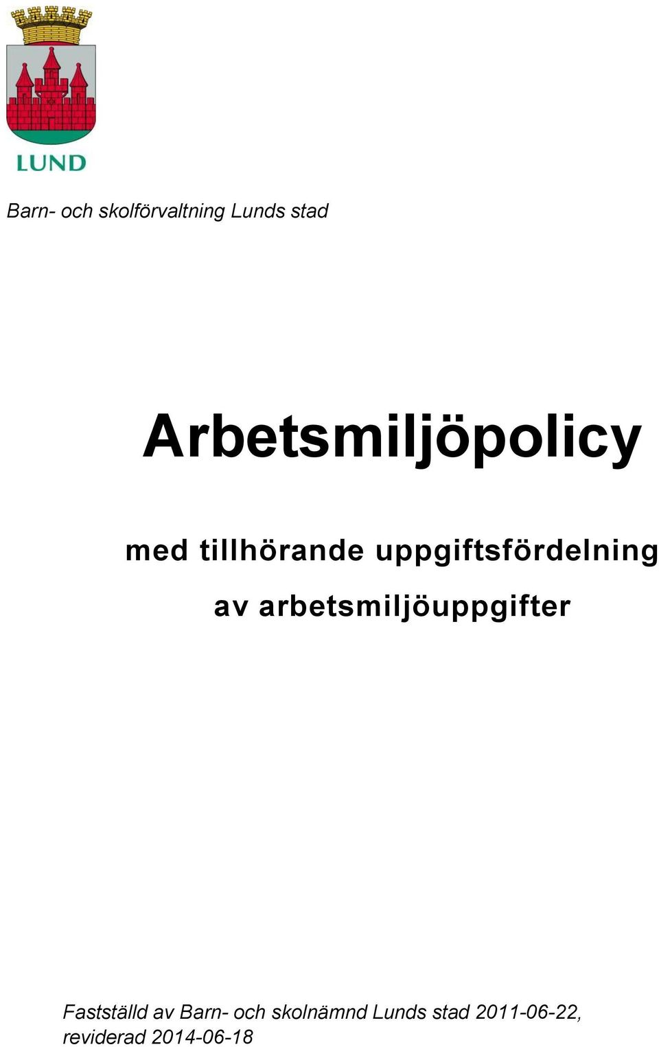 uppgiftsfördelning av arbetsmiljöuppgifter