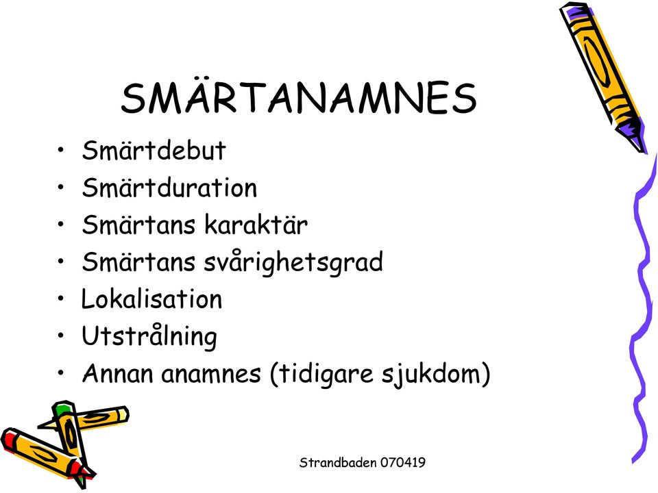 Smärtans svårighetsgrad