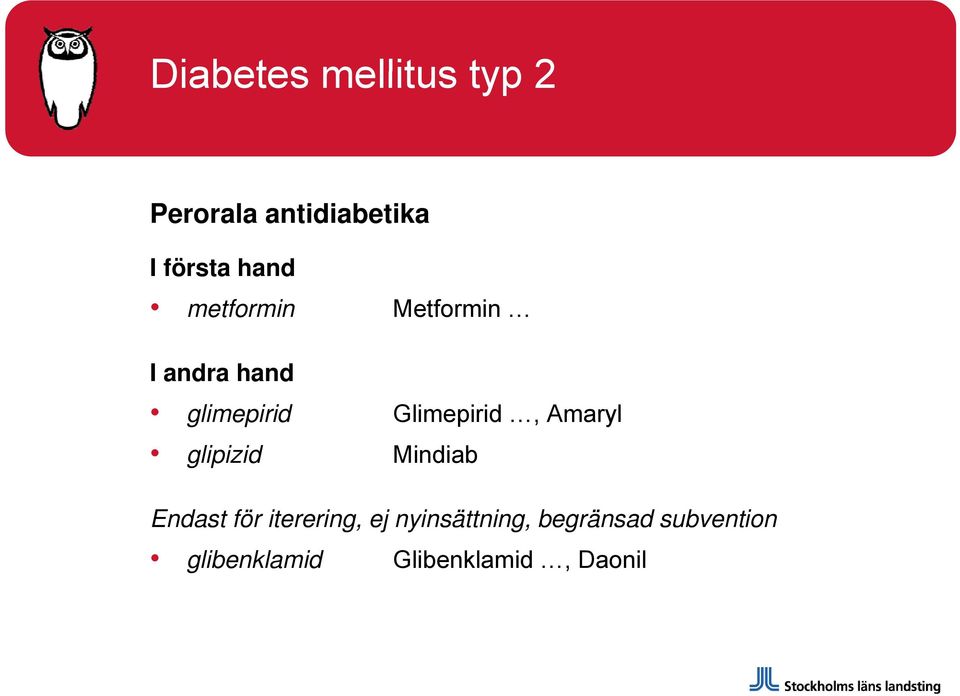 Glimepirid, Amaryl glipizid Mindiab Endast för iterering,