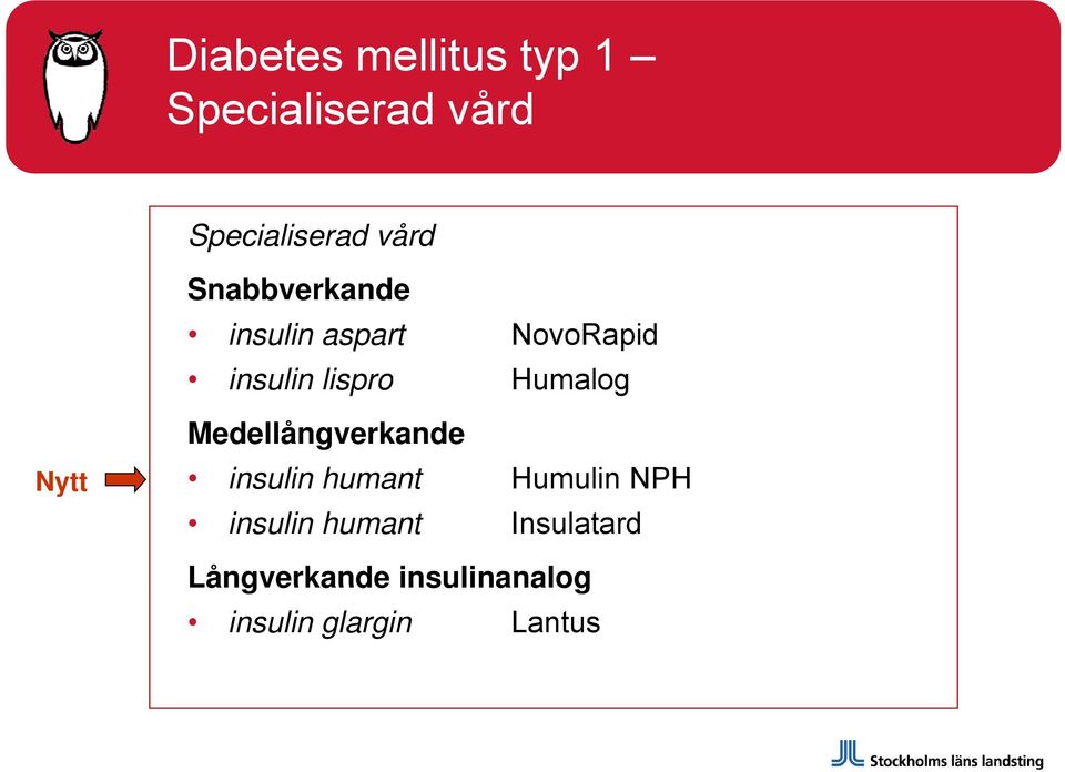 Medellångverkande Nytt insulin humant Humulin NPH insulin