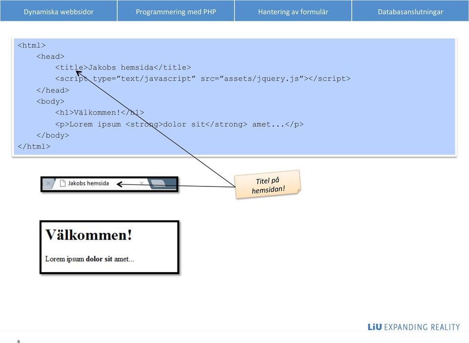 js ></script> </head> <body> <h1>välkommen!