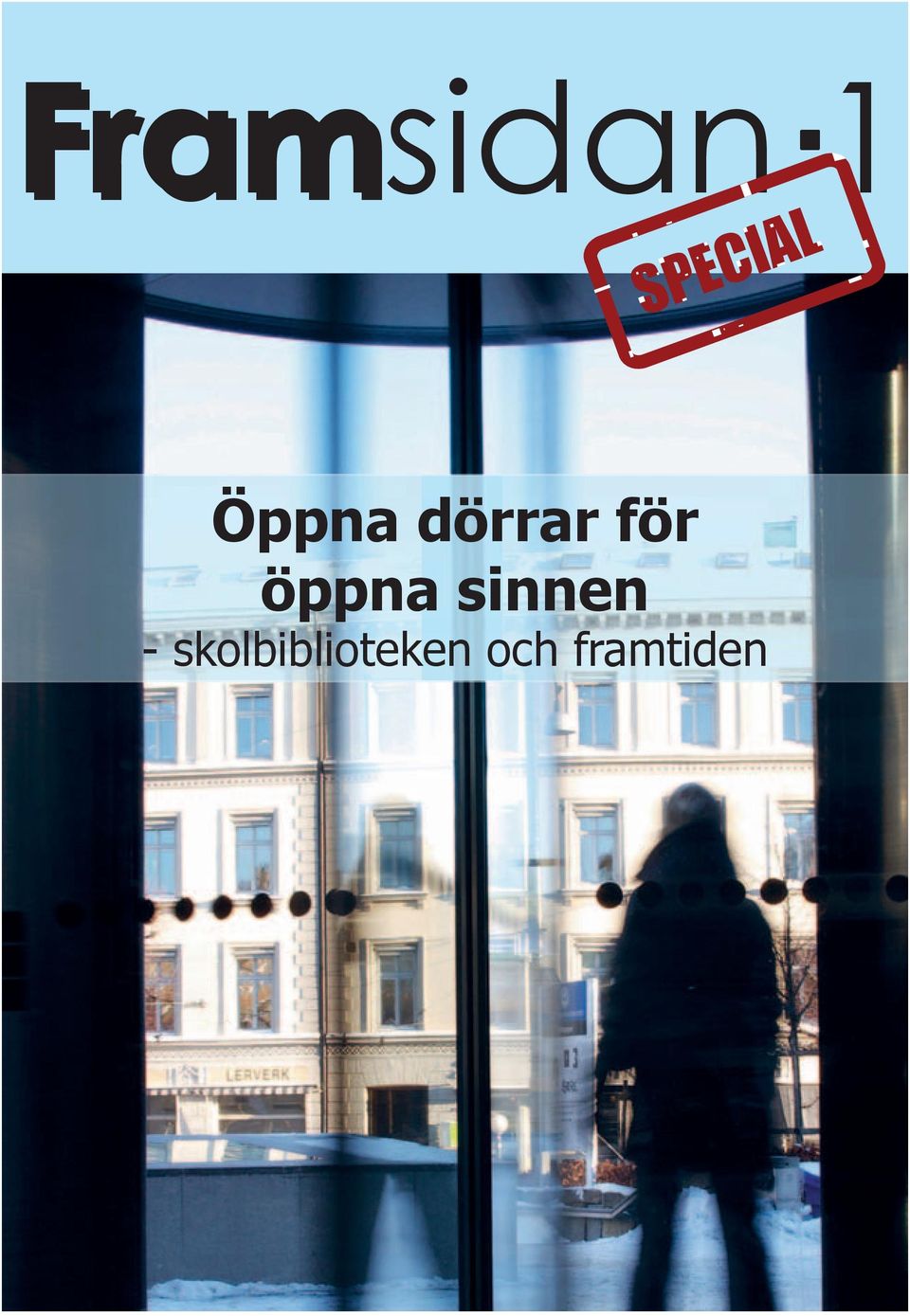 öppna sinnen -