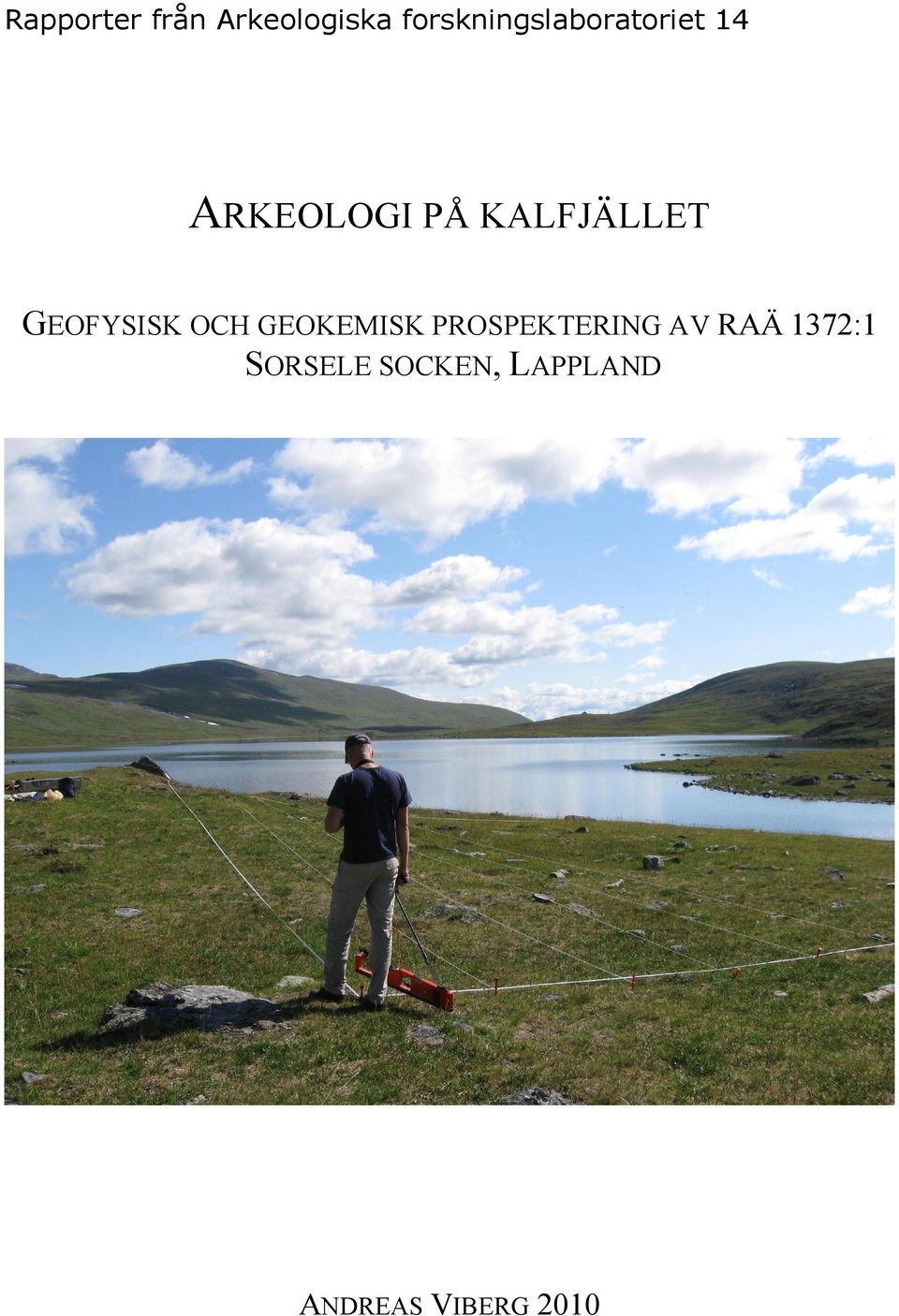 KALFJÄLLET GEOFYSISK OCH GEOKEMISK