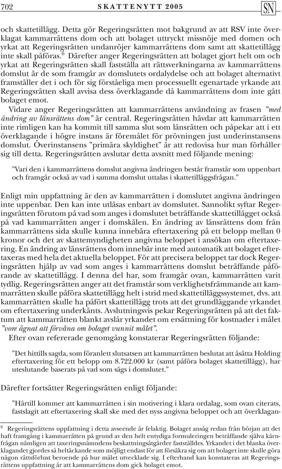 skattetillägg inte skall påföras.