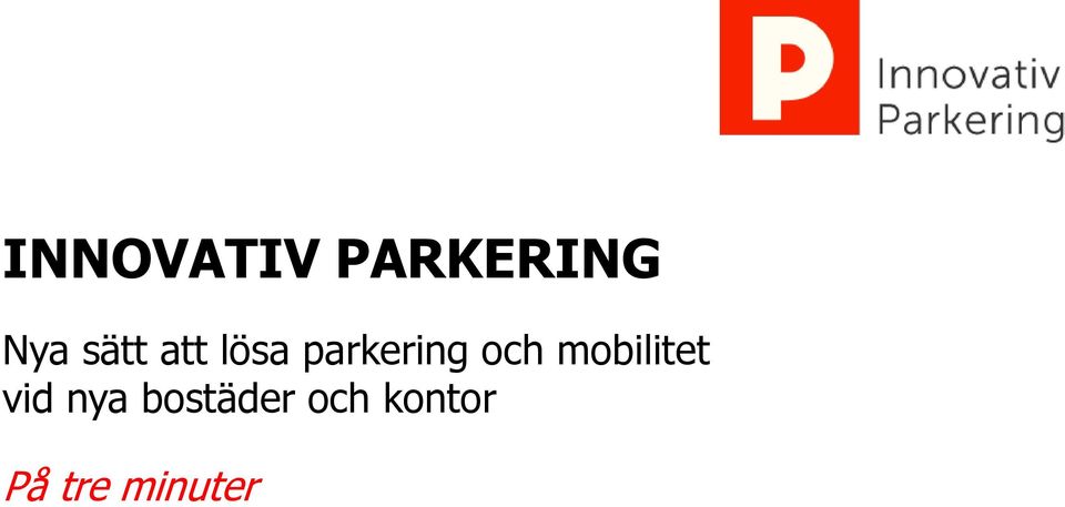 och mobilitet vid nya