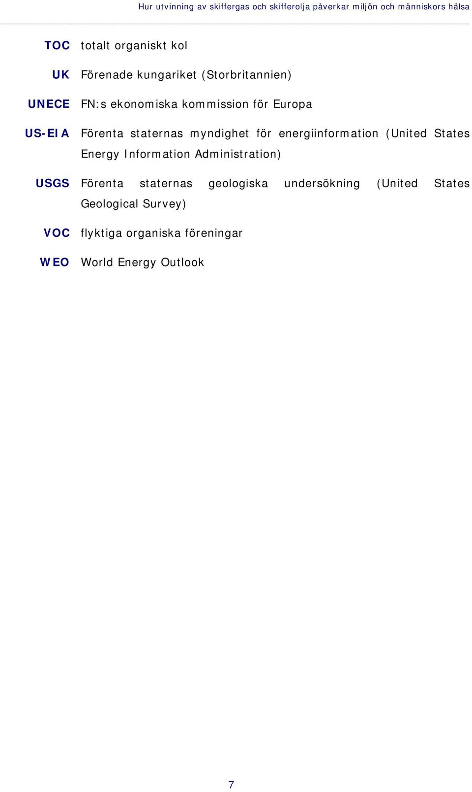 myndighet för energiinformation (United States Energy Information Administration) USGS Förenta staternas