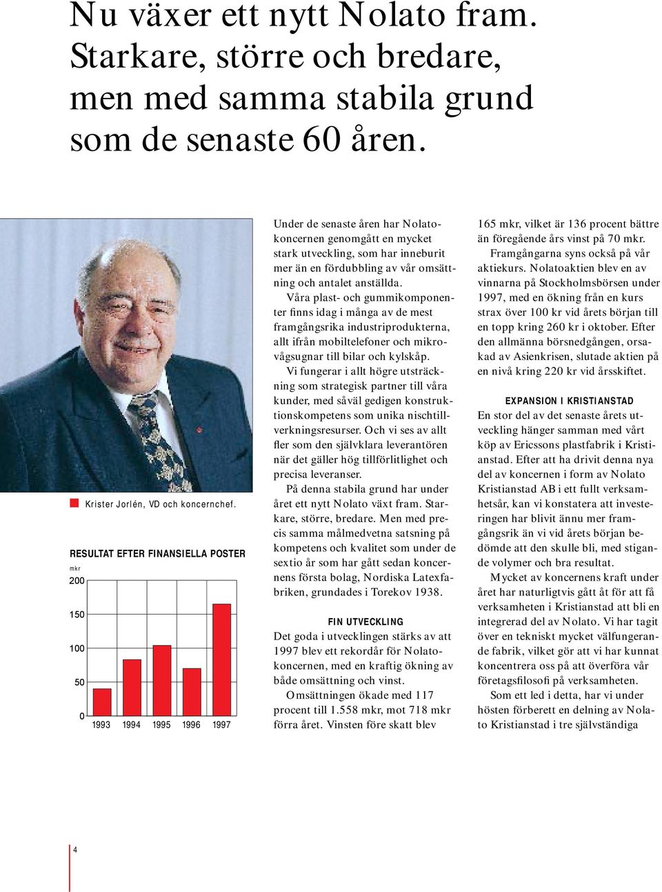 av vår omsättning och antalet anställda.