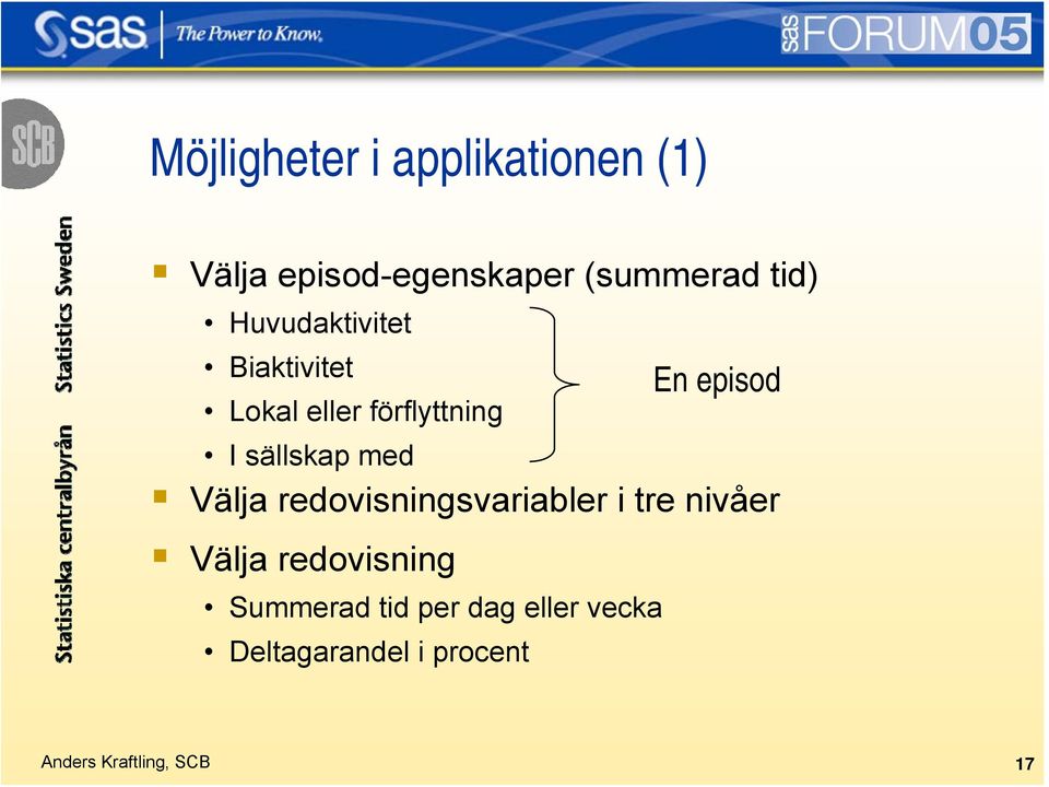 sällskap med En episod Välja redovisningsvariabler i tre nivåer