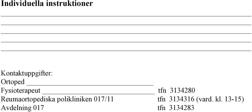 tfn 3134280 Reumaortopediska polikliniken