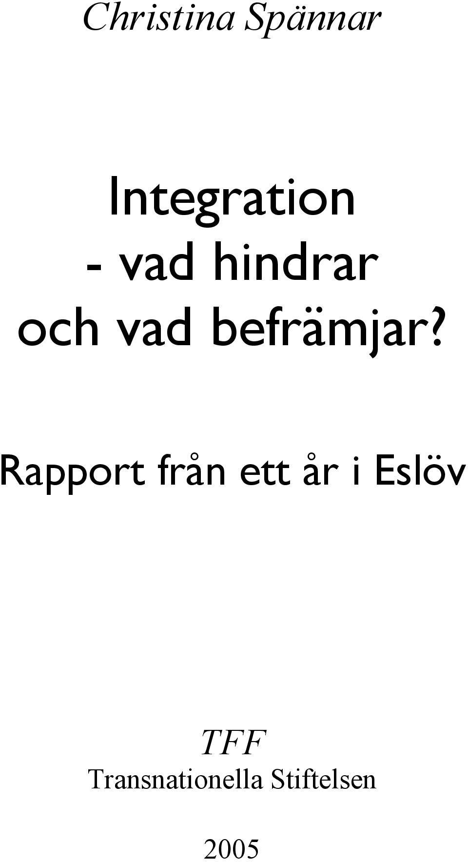 Rapport från ett år i Eslöv TFF