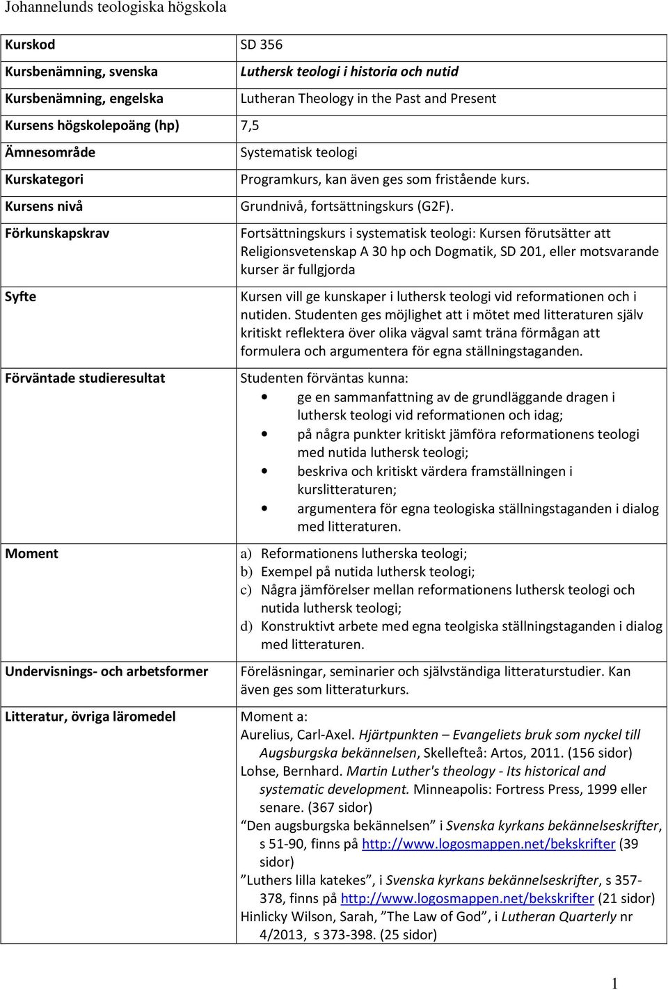 Grundnivå, fortsättningskurs (G2F).