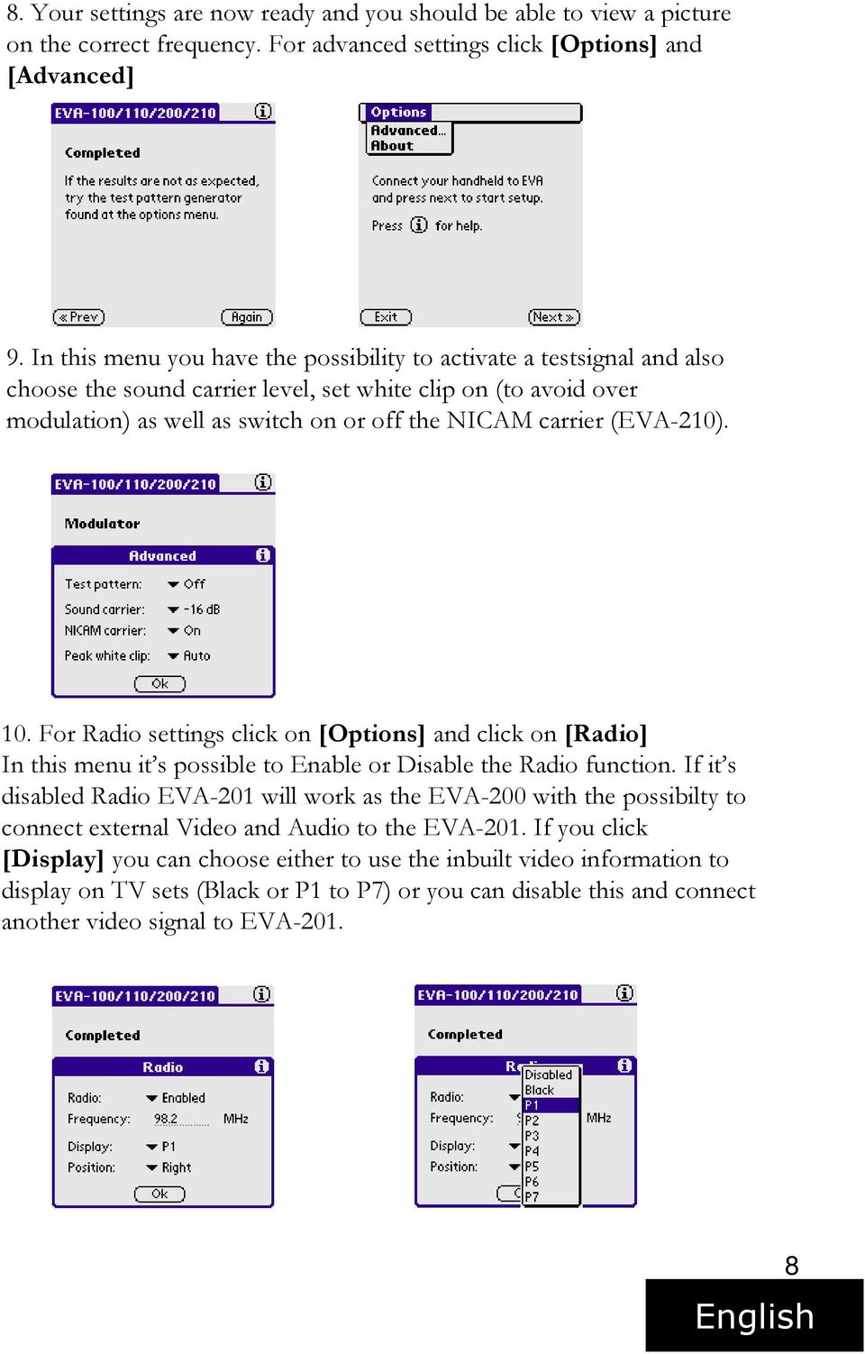 (EVA-210). 10. For Radio settings click on [Options] and click on [Radio] In this menu it s possible to Enable or Disable the Radio function.