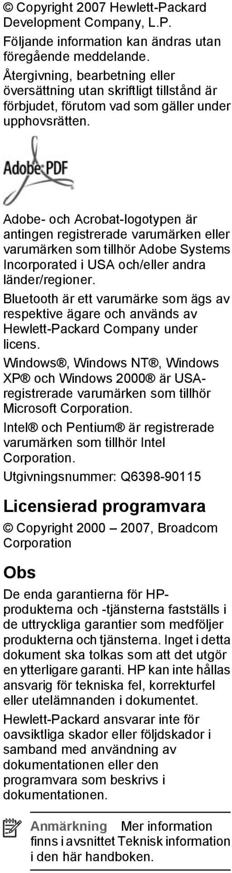 Adobe- och Acrobat-logotypen är antingen registrerade varumärken eller varumärken som tillhör Adobe Systems Incorporated i USA och/eller andra länder/regioner.