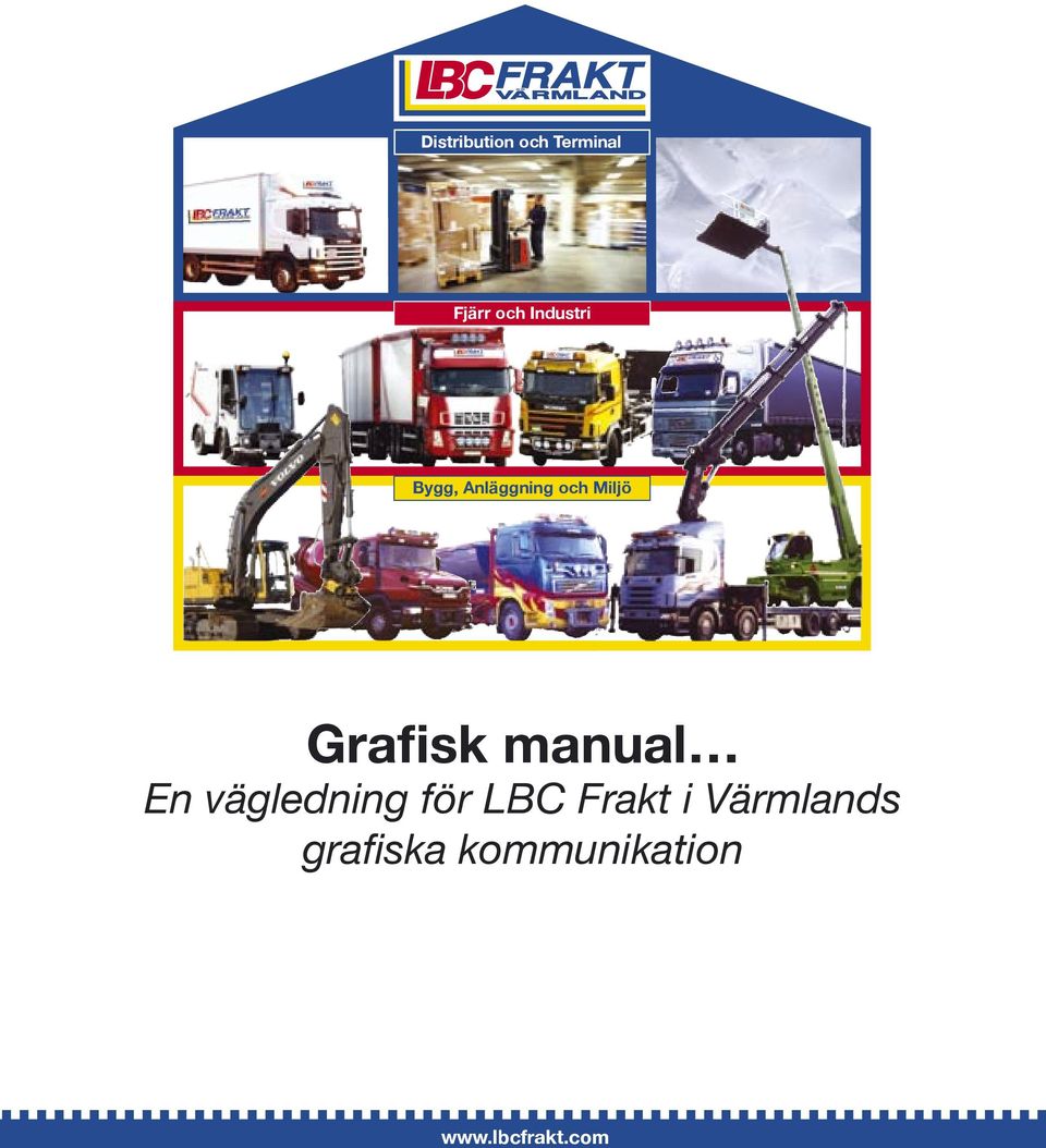 Grafisk manual En vägledning för LBC