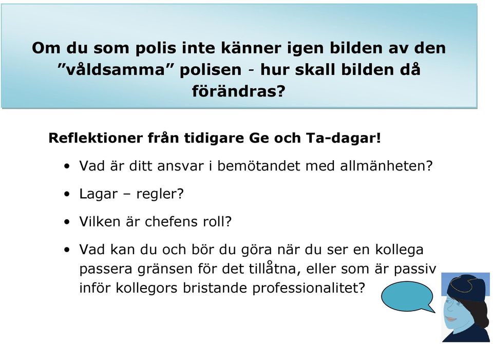 Vilken är chefens roll?