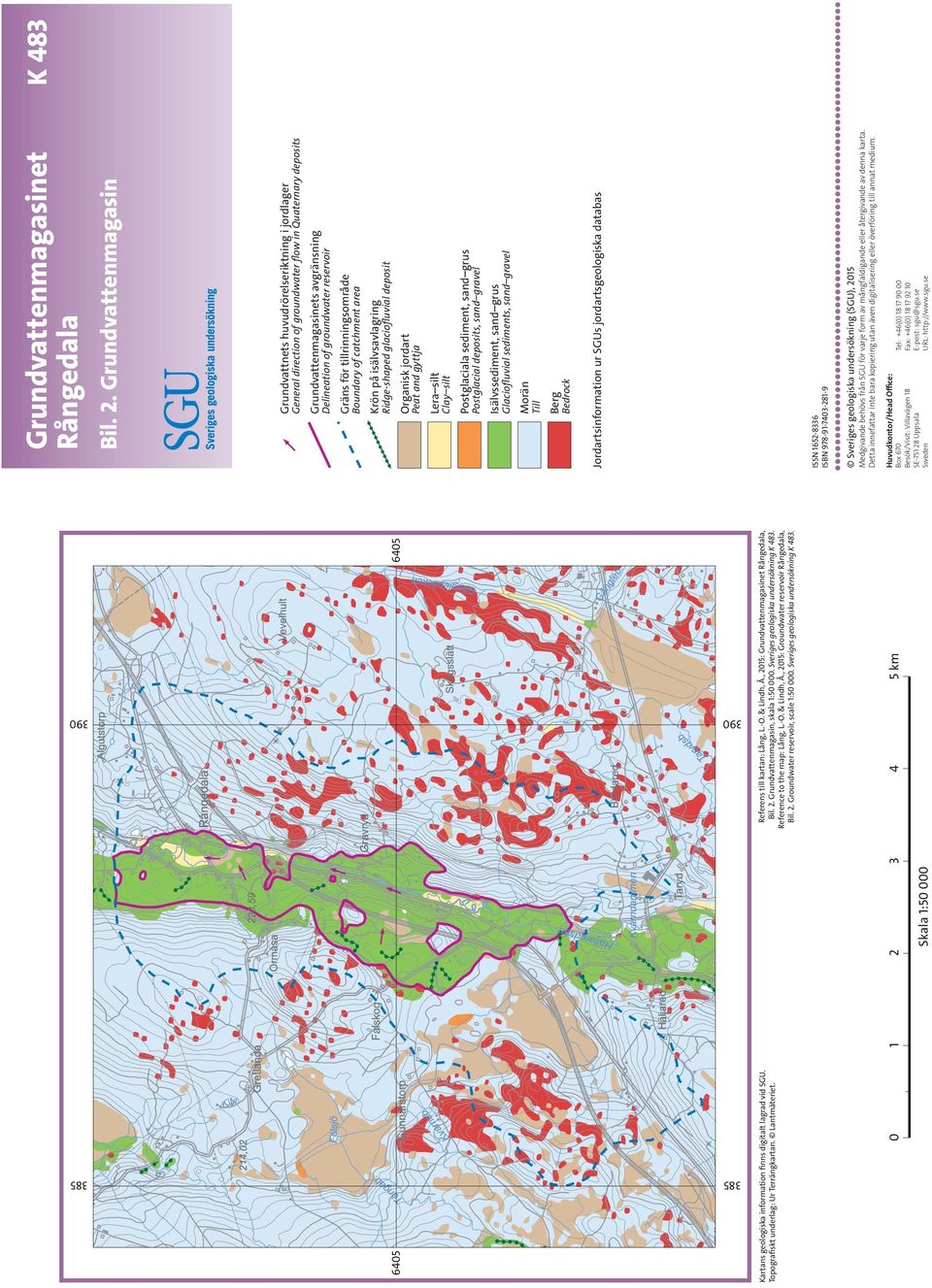 , 2015: Groundwater reservoir Rångedala, Bil. 2. Groundwater reservoir, scale 1:50 000. Sveriges geologiska undersökning K 483. 0 1 2 3 4 5 km Skala 1:50 000 Grundvattenmagasinet Rångedala Bil. 2.