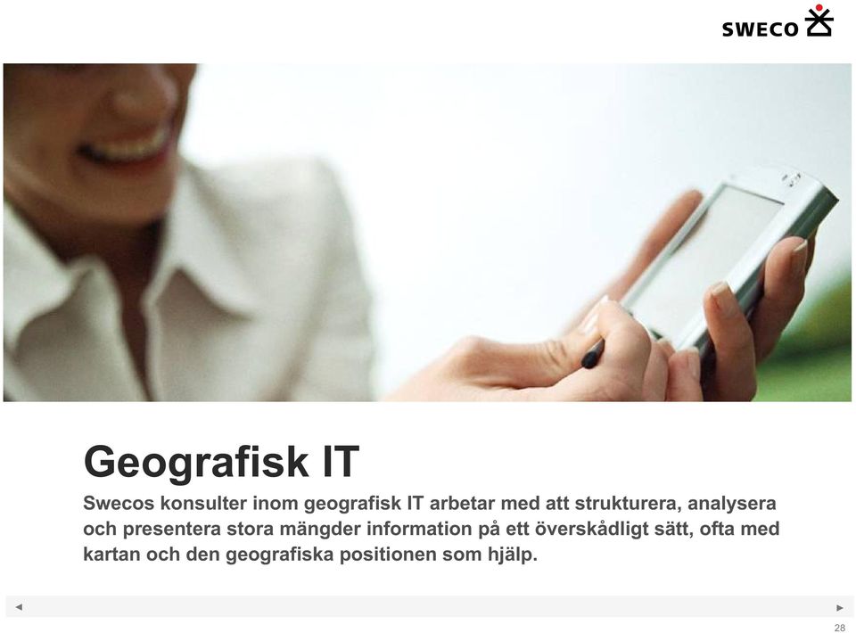 stora mängder information på ett överskådligt sätt,