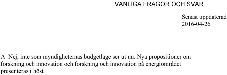 Nya propositioner om forskning och