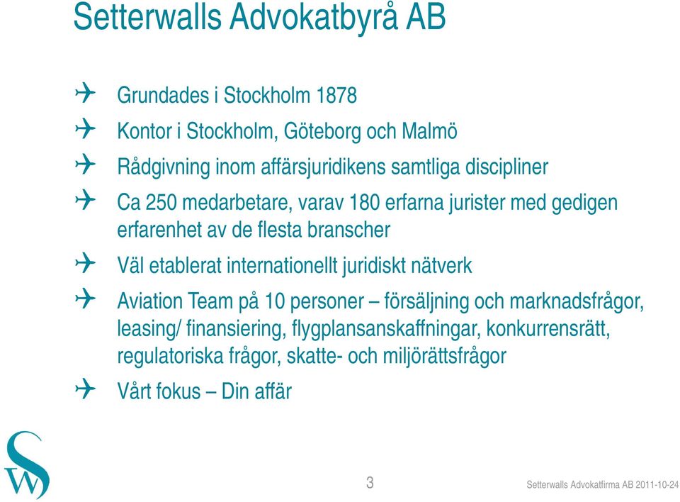 internationellt juridiskt nätverk Aviation Team på 10 personer försäljning och marknadsfrågor, leasing/ finansiering,