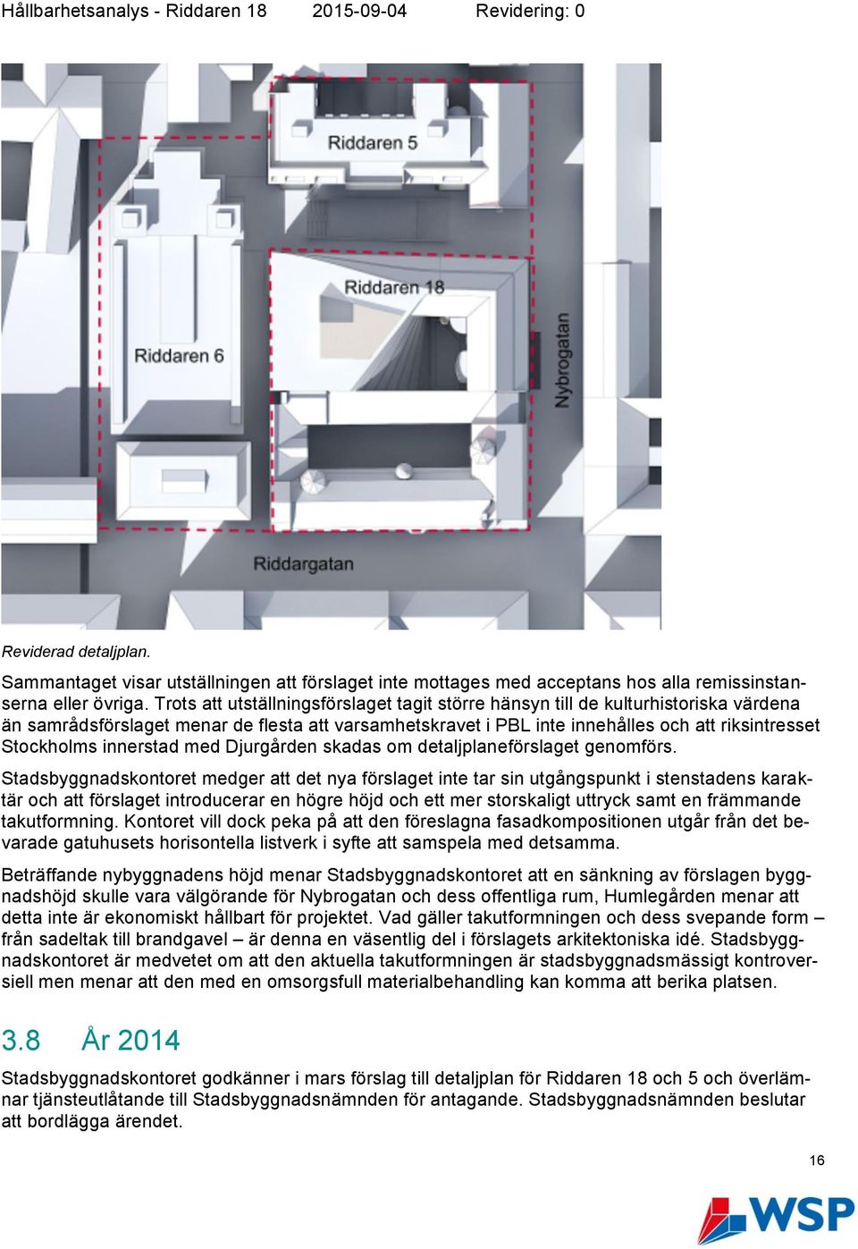 innerstad med Djurgården skadas om detaljplaneförslaget genomförs.