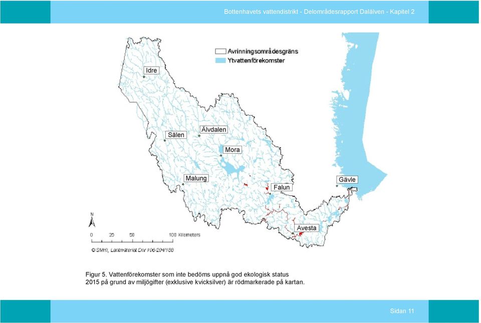 Vattenförekomster som inte bedöms uppnå god ekologisk status 2015 på