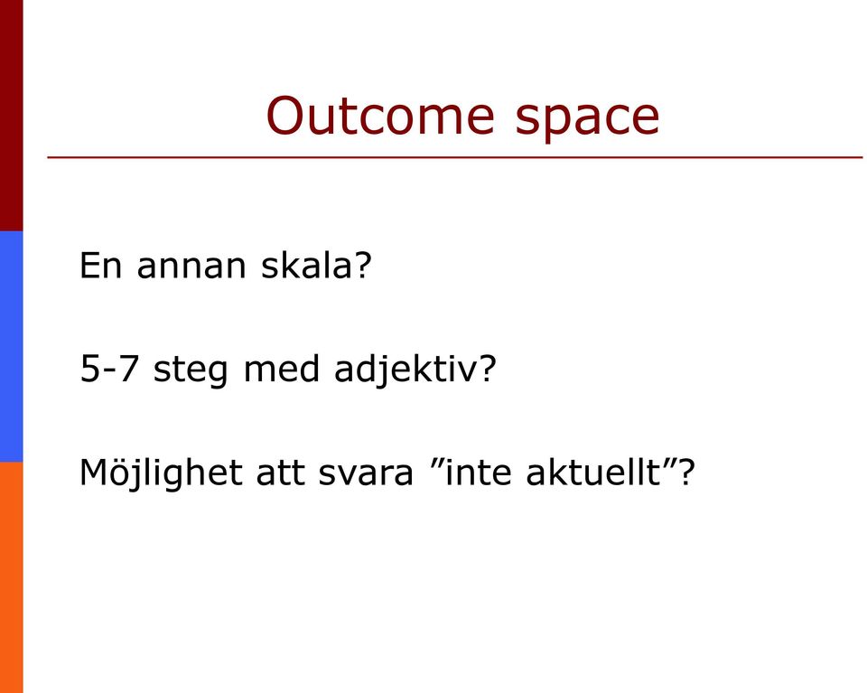 5-7 steg med adjektiv?